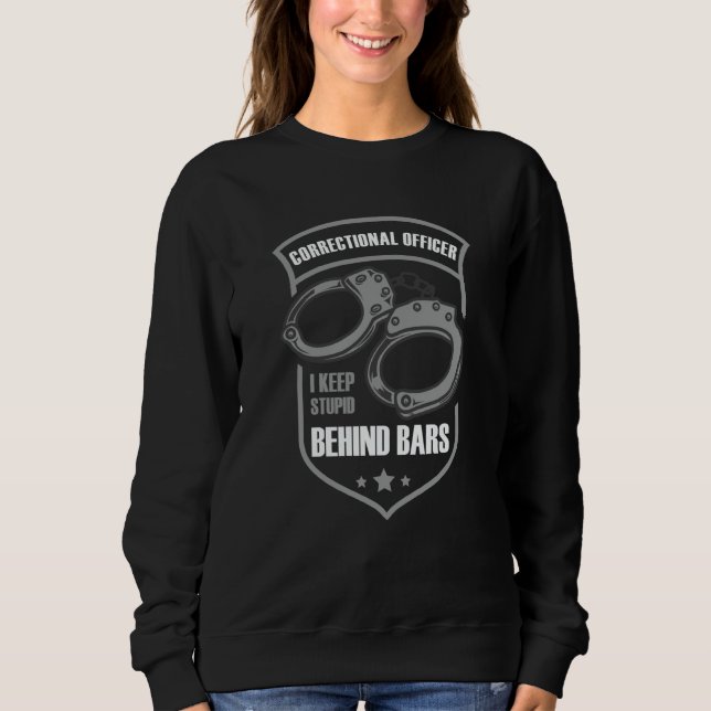 Correctional Officer I Keep Stupid Behind Bars T Shirt (Framsida)