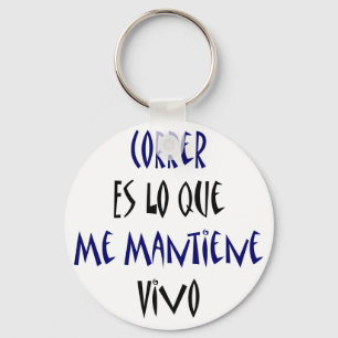 Correr Es Lo Que mig Mantiene Vivo Nyckelring