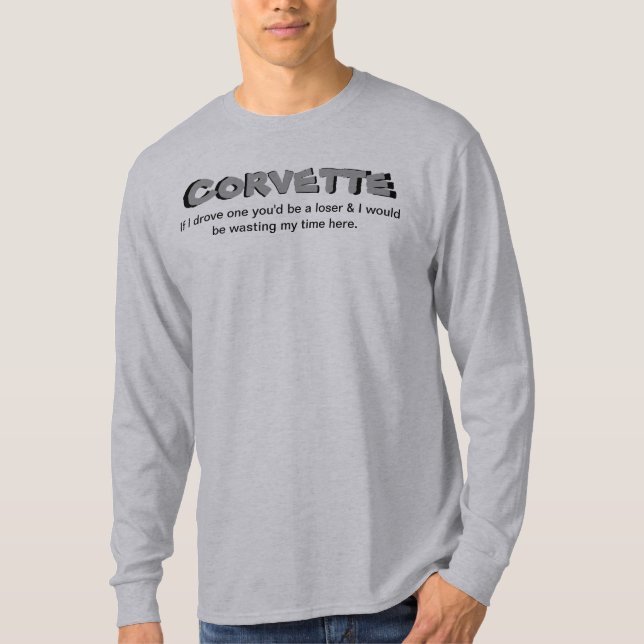 Corvette ägare är den arrogant t-skjortan t-shirt (Framsida)