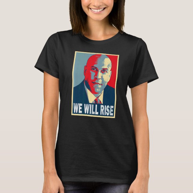 Cory Booker Vi kommer att Stiga upp T Shirt (Framsida)