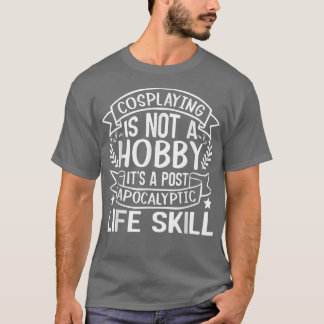 Cosplacering är inte ett hinder för dess postapoka t shirt