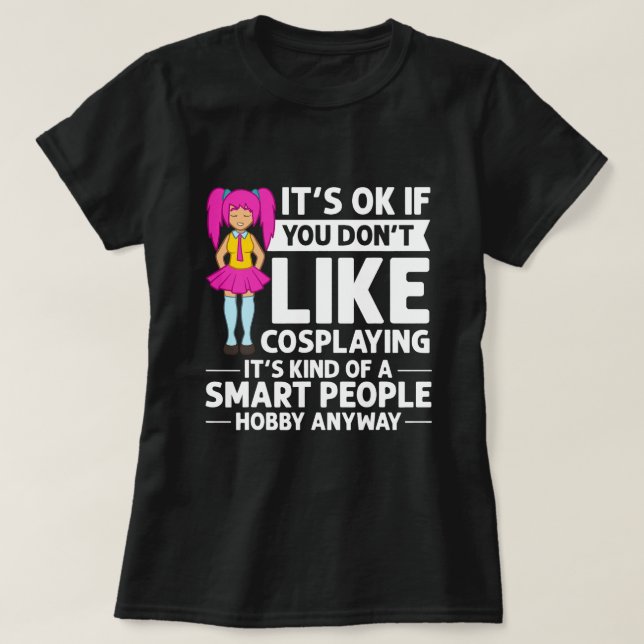 Cosplating Anime Cosplayer Ideas Cosplay Manga 54 T Shirt (Design framsida)
