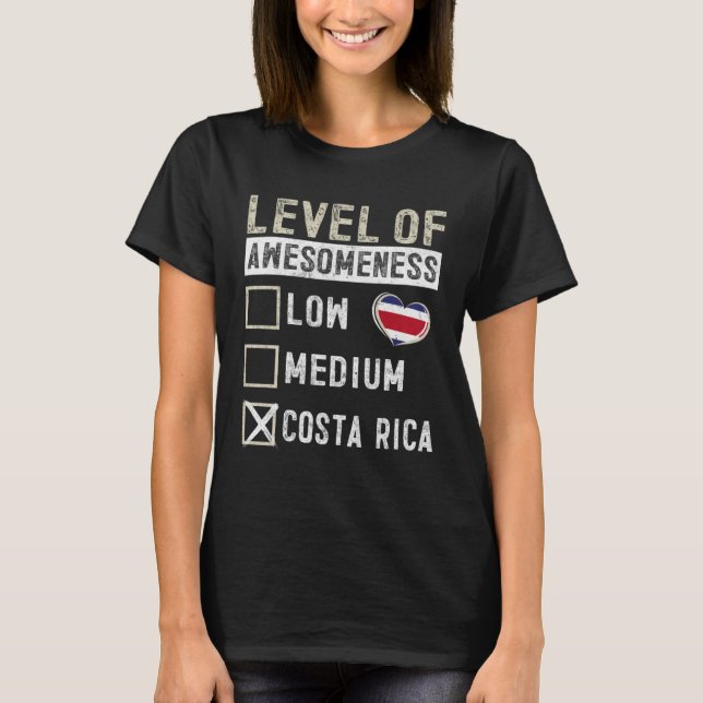 Costa Rica Flag Costa Ricans Level Of Awesomeness T Shirt (Framsida)