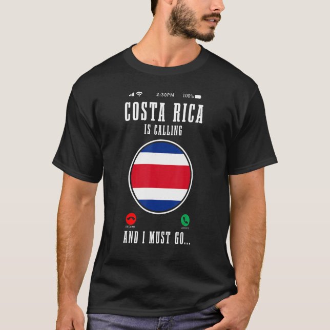 Costa Rica ringer och jag måste åka till Costa Ric T Shirt (Framsida)