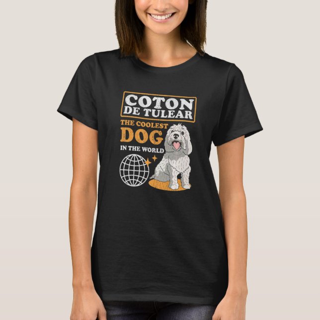 Coton De Tulear Coolest Hundägare Coton De Tul T Shirt (Framsida)