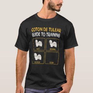 Coton de Tulear Guide to Training Hund Obedience T Shirt