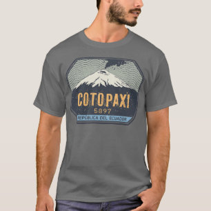 Cotopaxi Volcano Ecuador T Shirt