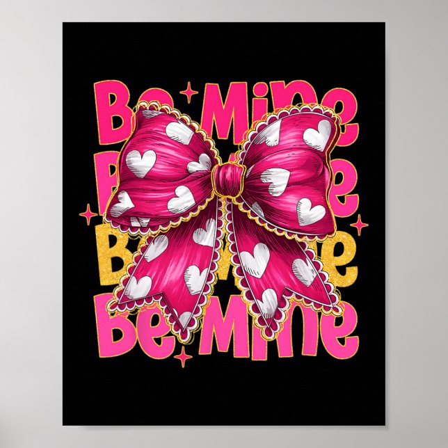 Cotteque Bow Be Mine Valentine Cute Valentine’s Da Poster (Framsidan)