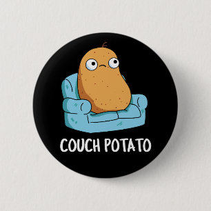Couch Potato Funny Potato Pun Mörk BG Knapp