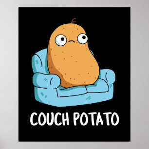 Couch Potato Funny Potato Pun Mörk BG Poster
