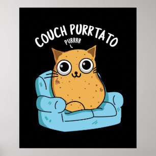 Couch Purrtato Funny Potato Pun Mörk BG Poster