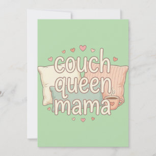 Couch Queen Mama Söt Mysig Mamma Estetisk Design   Inbjudningar