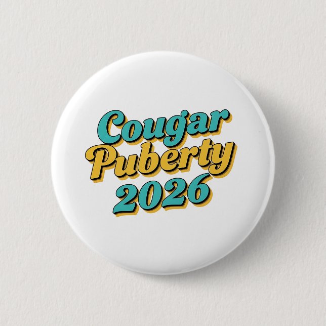 Cougar Pubertet 2026 Retro Klimakterie Humor Rolig Knapp (Framsida)