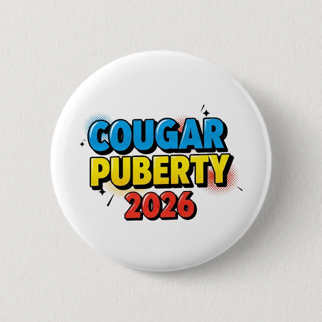 Cougar Puberty 2026 Retro Menopause Humor Funny Knapp (Framsida)