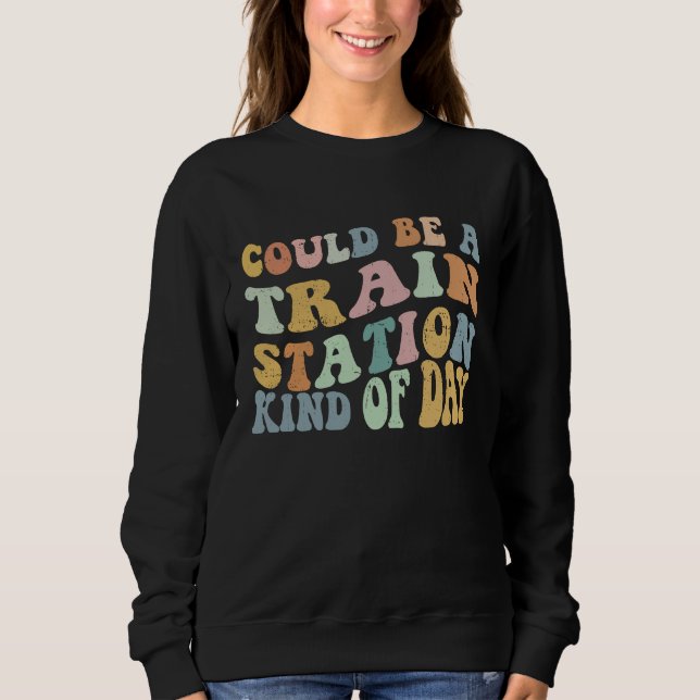 Could Be A Train Station Kind Of Day Train Station T Shirt (Framsida)