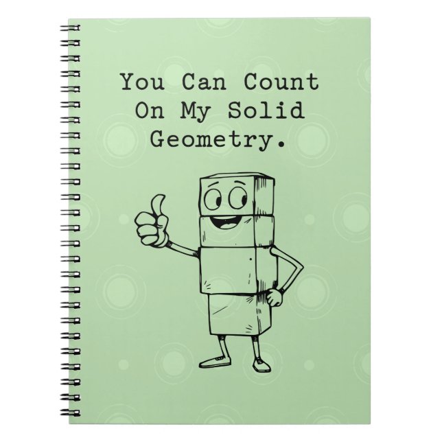 Count On My Solid Geometry Reliable Math Humor Anteckningsbok (Framsidan)