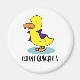 Count Quackula Funny Anka Pun Magnet