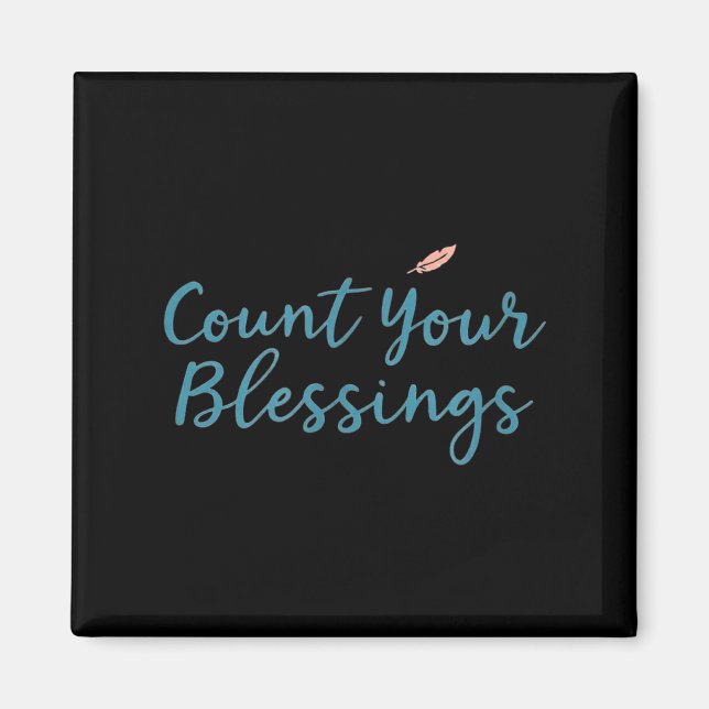 Count Your Blessings – Insrational Faith Christian Magnet (Framsidan)
