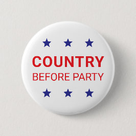 Country Before Party Democracy Pinback Button Knapp