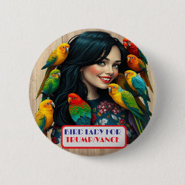 Country Gals Bird Lady for Trump/Vance Button Knapp