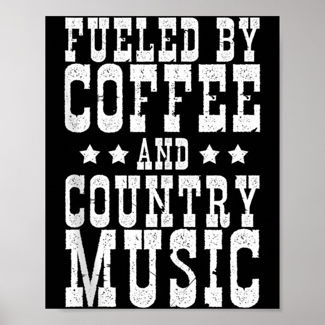 Country Music &amp; Coffee - Funny Quote Western M Poster (Framsidan)