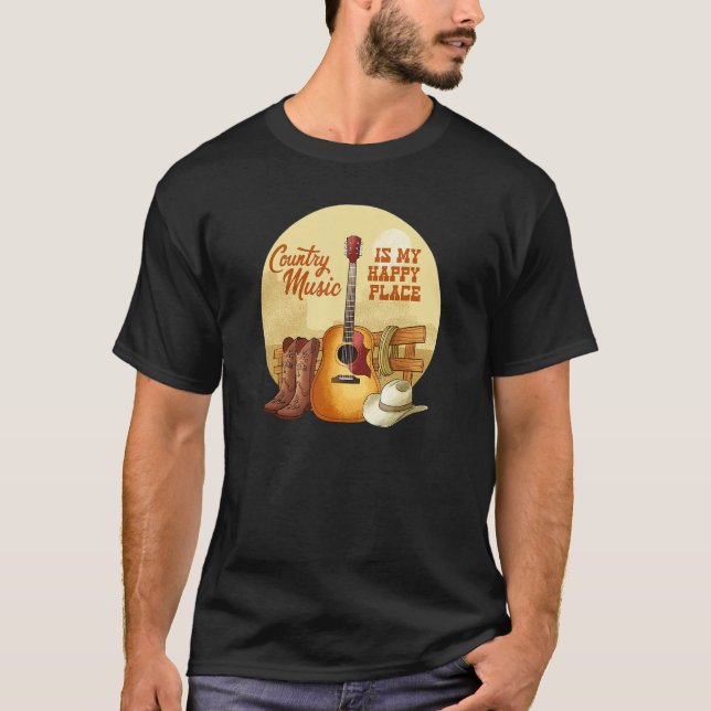 Country Music is My Happy Place Country Lifestyle  T Shirt (Framsida)