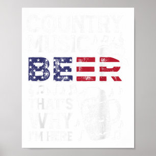 Country Music Öl Det är därför jag är här Usa Amer Poster