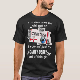 County Derry Boarding Pass County Londonderry Gir T Shirt