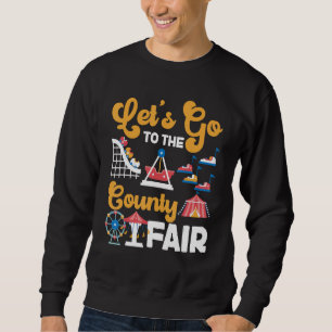 County Fair Låt oss till grevskapsmässan Lång Ärmad Tröja