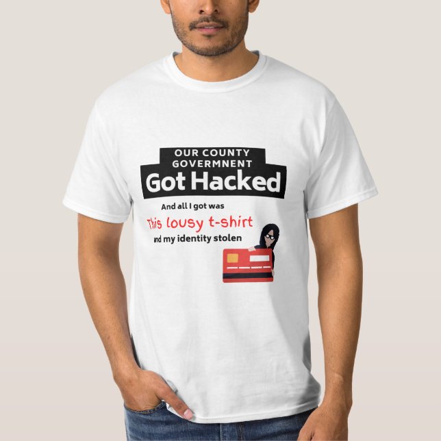 County Government Hacked T-Shirt (Framsida)