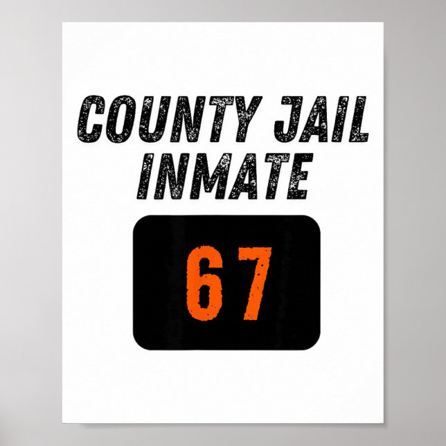 County Jail Prison Inmate 67 Halloween Funny Mens  Poster (Framsidan)