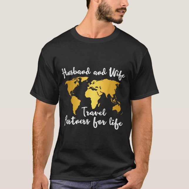 Couple Matching Husband And Wife Travel Partners F T Shirt (Framsida)