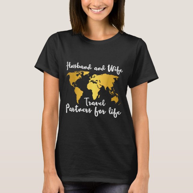 Couple Matching Husband And Wife Travel Partners F T Shirt (Framsida)