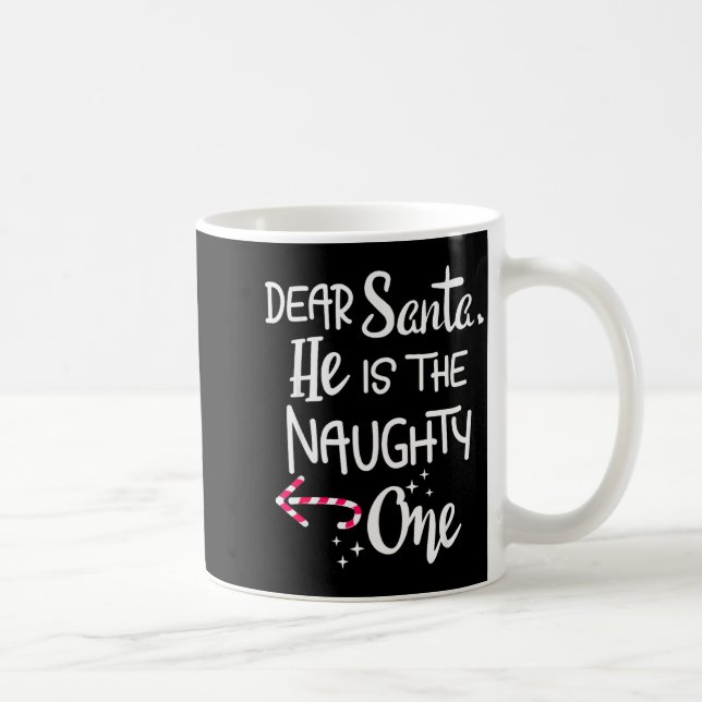 Couples Christmas Santa He Is The Naughty One Funn Kaffemugg (Höger)