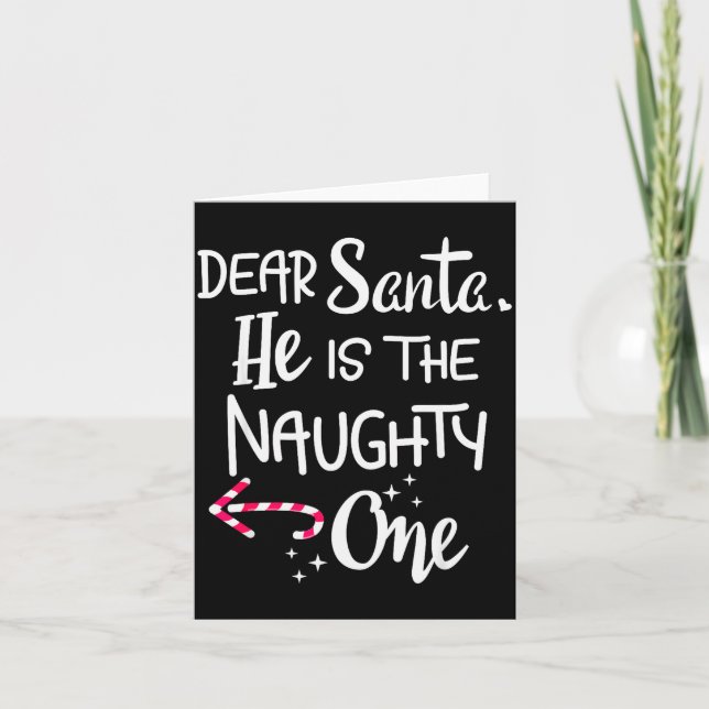 Couples Christmas Santa He Is The Naughty One Funn Kort (Framsida)