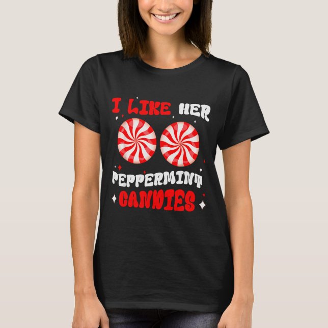 Couples Matching Christmas I Like Her Peppermint C T Shirt (Framsida)