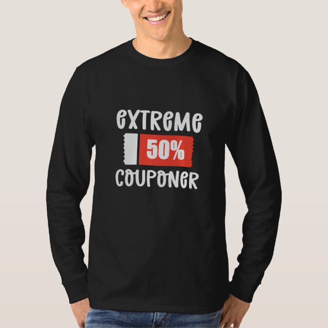 Couponing Beginner Extreme Couponer T Shirt (Framsida)