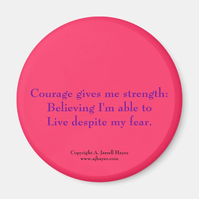 "Courage, Belief, Life" Haiku Magnet (Framsidan)