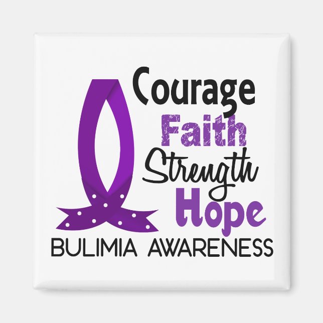 Courage Faith Strength Hope Bulimia Magnet (Framsidan)