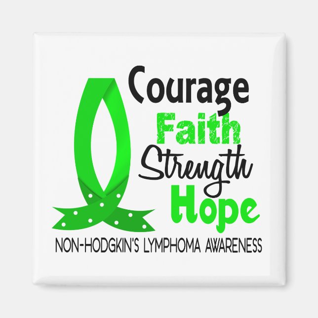 Courage Faith Strength Hope Non-Hodgkins Lymphoma Magnet (Framsidan)