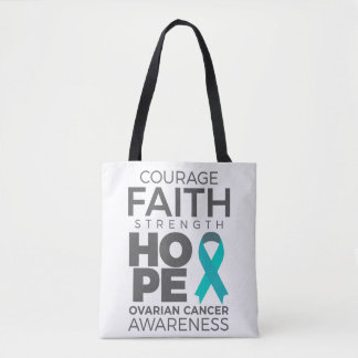 Courage Faith Strength Hope Ovarian Awareness Tygkasse