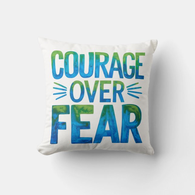 Courage over fear kudde (Framsida)