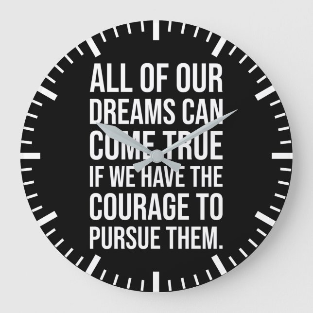 Courage To Pursue Dreams - Motivational Stor Klocka (Framsida)
