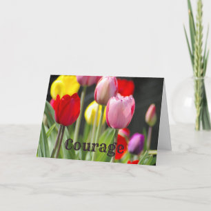 Courage Tulips, för uppmuntran Kort