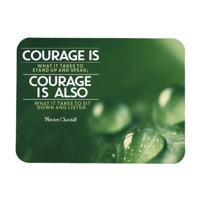 "Courage" Winston Churchill-inspirationsoffert Magnet (Horisontell)