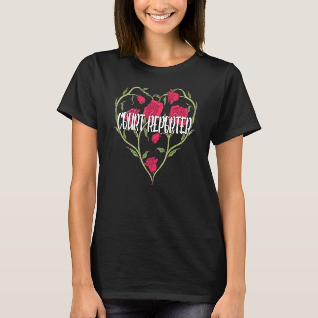 Court Reporter Heart Ro T Shirt (Framsida)