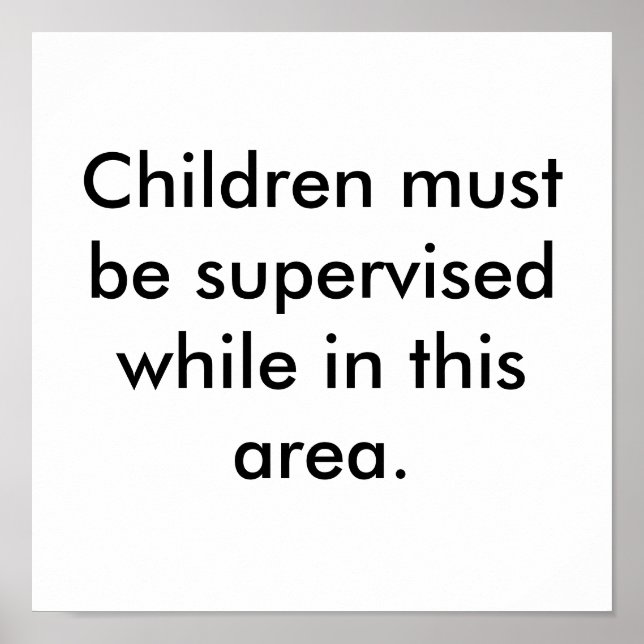 Courtesy Office Sign Supervise Children Poster (Framsidan)