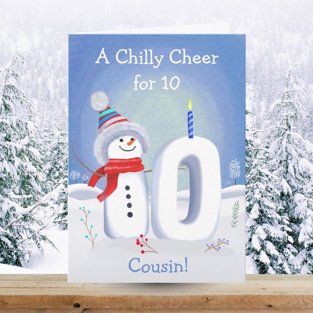 Cousin 10th Birthday Snowman Snowy Ten Card Kort (Skapare uppladdad)