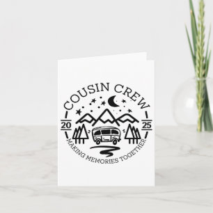 Cousin Crew 2025 Campingresa Skapar Minnen Matchan Kort