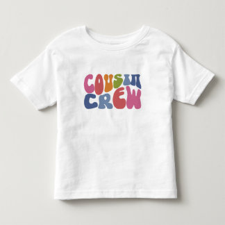 Cousin Crew. #4 T Shirt
